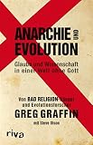Image de Anarchie und Evolution: Glaube und Wissenschaft in einer Welt ohne Gott