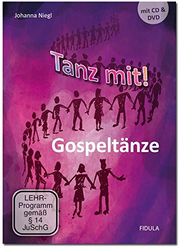 Preisvergleich Produktbild Tanz mit! - Gospeltänze: 16 leichte Kreistänze