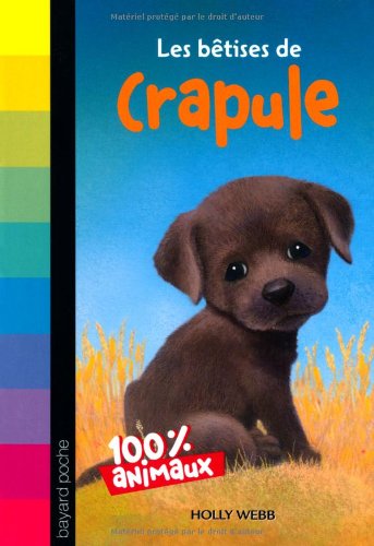 couverture de : Les b&ecirc;tises de Crapule