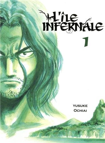 L'île infernale — Tome 1