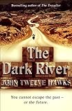 The Dark River: Conspiracy Thriller