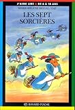 LES SEPT SORCIERES
