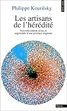 Les Artisans de l'hérédité