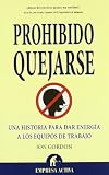 Prohibido Quejarse (Narrativa empresarial) by