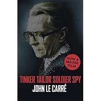 Tinker Tailor Soldier Spy: Amazon.co.uk: Carré, John Le