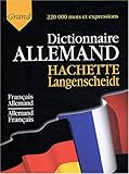 Grand dictionnaire allemand Hachette Langenscheidt : Français-Allemand, Allemand-Français