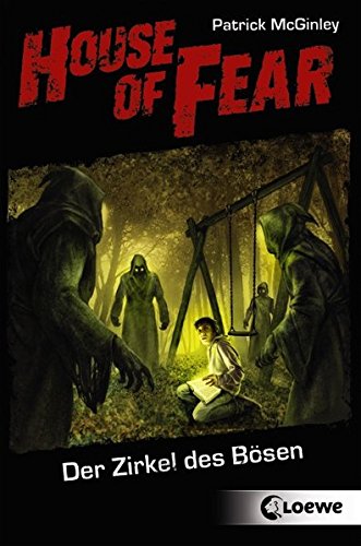 House of Fear 01. Der Zirkel des Bösen