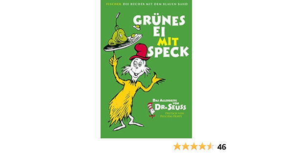 Grunes Ei Mit Speck Das Allerbeste Von Dr Seuss Die Bucher Mit Dem Blauen Band Amazon De Dr Seuss Dr Seuss Enterprises L P Platthaus Andreas Hoppe Felicitas Bucher