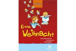 Erste Weihnacht: 33 leichte Weihnachtslieder für eine oder zwei Sopranblockflöten