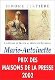 Marie-Antoinette, l'insoumise