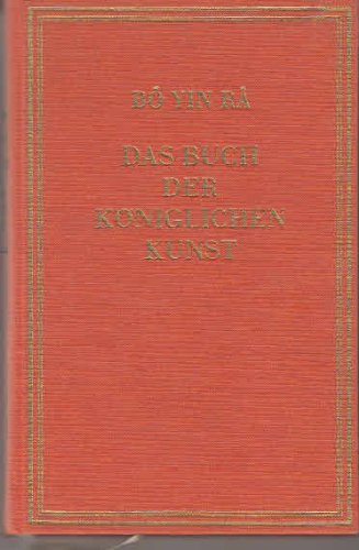Das Buch der königlichen Kunst. Endgültige Gestaltung nach den unvollendeten Ausgaben von 1913 bis 1920.