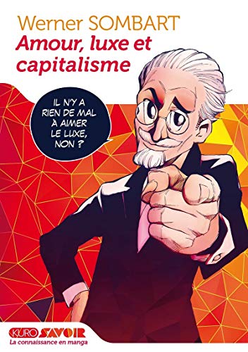 Amour Luxe et Capitalisme — Tome 0
