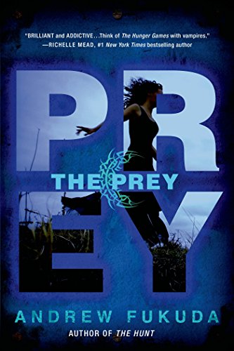 Télécharger The Prey (The Hunt Trilogy Book 2) (English Edition) PDF Ebook En Ligne