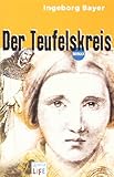 Der Teufelskreis: In neuer Rechtschreibung by