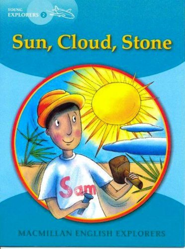 Explorers Young 2 Sun, Cloud, Stone: 2b (MAC Eng Expl Readers)