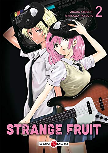 Strange Fruit — Tome 2