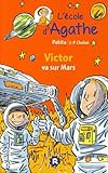 L'Ecole d'Agathe, Tome 24 : Victor va sur Mars