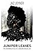 Juniper Leaves: The Otherworldly Tale of a Lonesome Magical Girl by Jaz Joyner