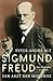 Sigmund Freud: Der Arzt der Moderne by 