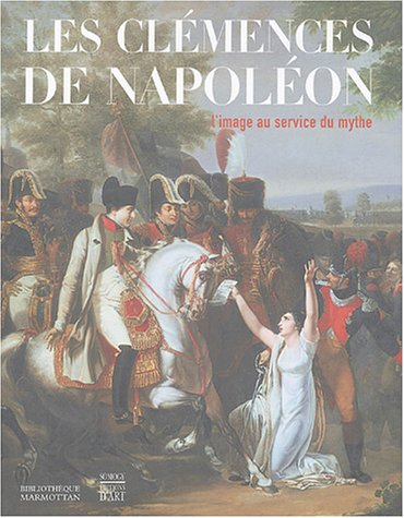 couverture de : Les cl&eacute;mences de Napol&eacute;on