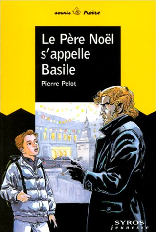 couverture de : Le P&egrave;re No&euml;l s'appelle Basile