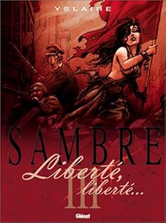 jaquette livre Sambre - Tome 03 : Liberté, liberté.