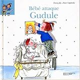 Image de Bébé attaque Gudule