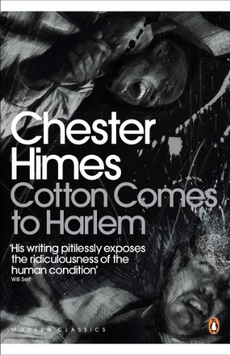 Cotton Comes to Harlem (Penguin Modern Classics) (English Edition) Cotton Comes to Harlem (Penguin Modern Classics) (English Edition)