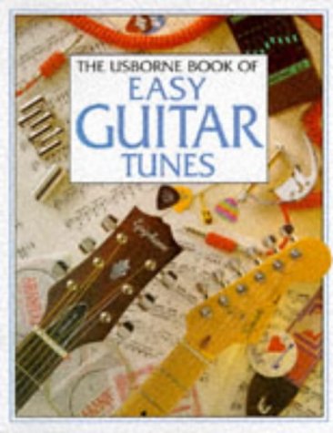 Download Usborne Book of Easy Guitar Tunes (Usborne Tunebooks)