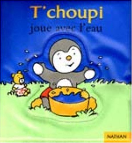couverture de : T'choupi joue &agrave; l'eau