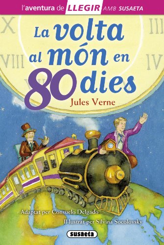 La volta al món en 80 dies (llegir amb susaeta - nivel 3)