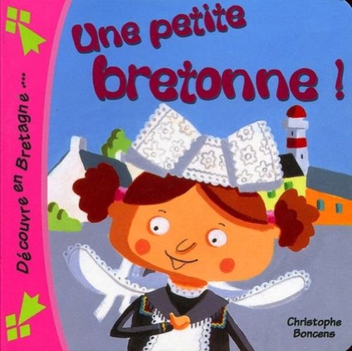 couverture de : Une petite Bretonne !