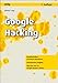 Google Hacking by Johnny Long