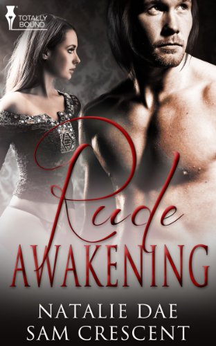 Rude Awakening (English Edition) Rude Awakening (English Edition)