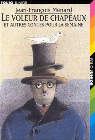 couverture de : Voleur de chapeaux, Le et autres contes pour la semaine