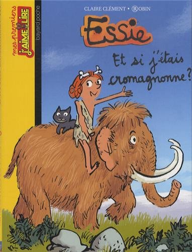 couverture de : Et si j'&eacute;tais cromagnonne ?
