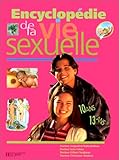 Encyclopédie de la vie sexuelle, tome 2 : de 10 à 13 ans