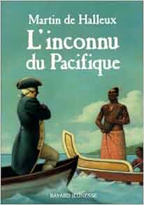 Amazon.fr - L'inconnu du Pacifique - Martin de Halleux - Livres