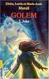 Golem, tome 2 : Joke