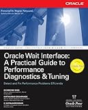 Image de Oracle Wait Interface: A Practical Guide to Performance Diagnostics & Tuning