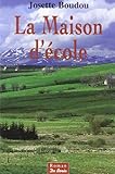 La maison d'ecole