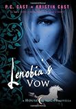 Lenobia's Vow (House of Night) by 
