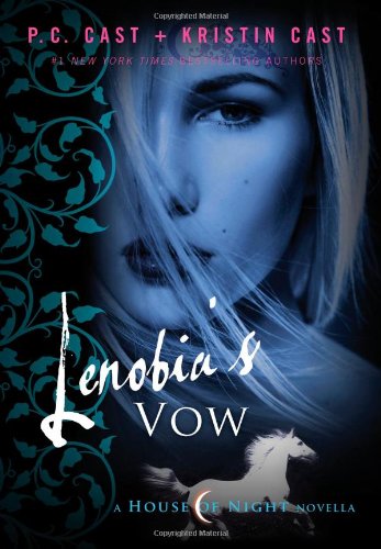 Lenobia's Vow (House of Night)