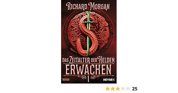 Das Zeitalter Der Helden 1 Erwachen Roman Zeitalter Der Helden Trilogie Band 1 Amazon De Morgan Richard Bucher