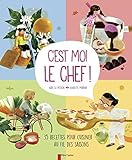 Image de C'est moi le chef ! : 35 recettes pour cuisiner au fil des saisons