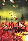 2042, le dernier jour