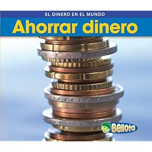 Ahorrar dinero / Saving Money
