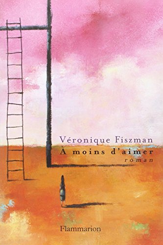 couverture de : &agrave; moins d'aimer