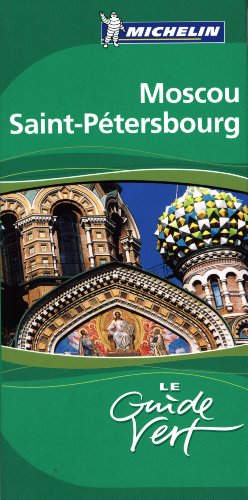 Download Guide Vert Moscou Saint-Pétersbourg Download Guide Vert Moscou Saint-Pétersbourg