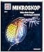 WAS IST WAS Band 8 Mikroskop. Was dem Auge verborgen bleibt (WAS IST WAS Sachbuch, Band 8) by